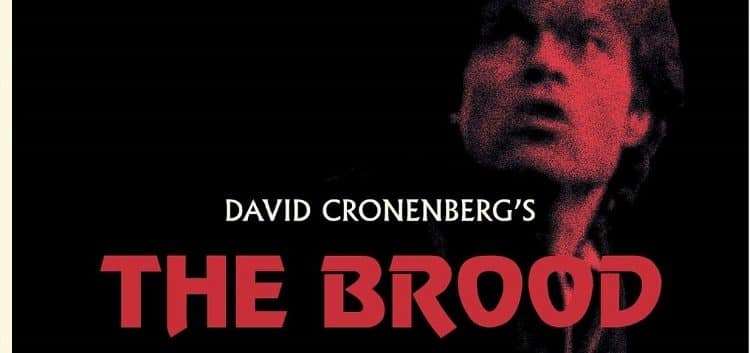 David Cronenberg's The Brood