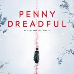 Penny Dreadful - The Series