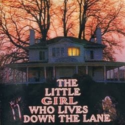Little Girl Who Lives Down the Lane, The (1976)
