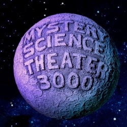 Mystery Science Theater 3000: The Six Best Episodes