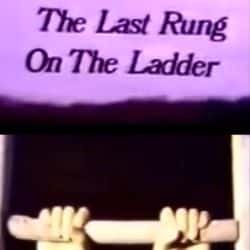 Last Rung on the Ladder (1987)