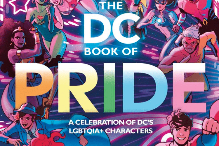 DC Pride cover - a book celebrating LGBTQ+ superheroes