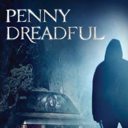 Penny Dreadful (8 Films to Die For)