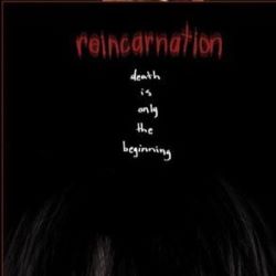 Reincarnation (8 Films to Die For)