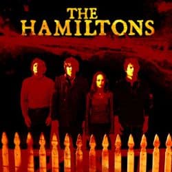 Hamiltons, The (8 Films to Die For)