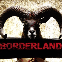 Borderland (8 Films to Die For II)