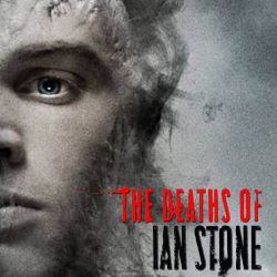 Deaths of Ian Stone, The (8 Films to Die For II)