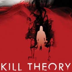Kill Theory (8 Films to Die For IV)