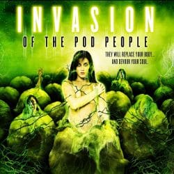Invasion of the Pod People