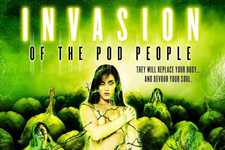 Invasion of the Pod People poster